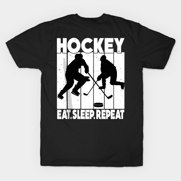 Eat Sleep Ice Hockey Repeat by rhazi mode plagget